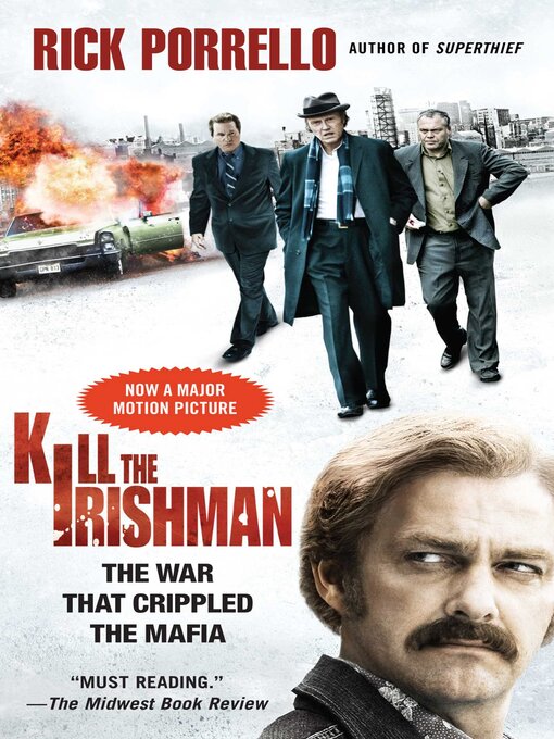 Title details for Kill the Irishman by Rick Porrello - Available